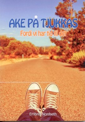 Omslag - Ake på tjukkas. Fordi vi har tid til det