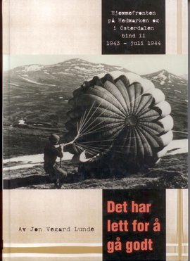 Omslag - Det har lett for å gå godt. 1943 - juli 1944